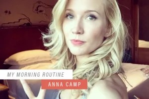 How to be in a better mood instantly when you wake up, according to Anna Camp