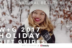 Healthy Holiday Gift Guide: What to get the natural beauty buff on your list