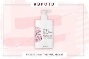 #BPOTD: The ultra-repairing shampoo that makes every day a good hair day