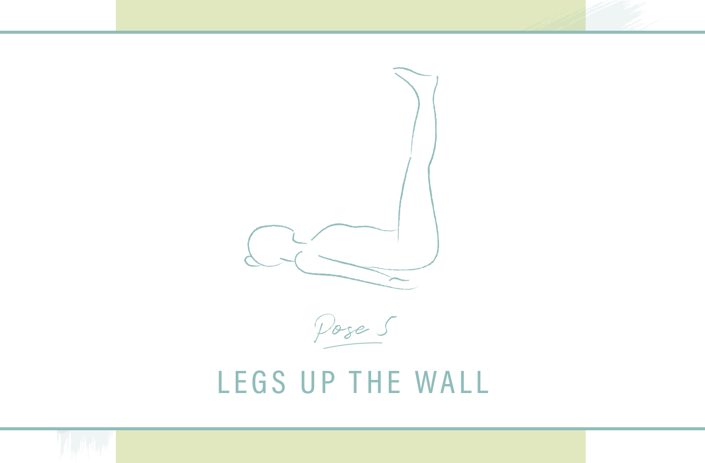 Legs up the wall