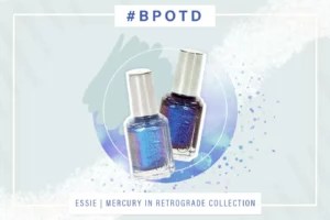 BPOTD: Mercury in retrograde is actually a *good* thing for your manicure