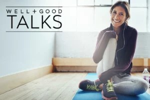 Well+Good TALKS: Voices From The Front Lines of the Fitness Revolution