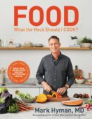food what the heck should i cook cookbook cover with dr mark hyman