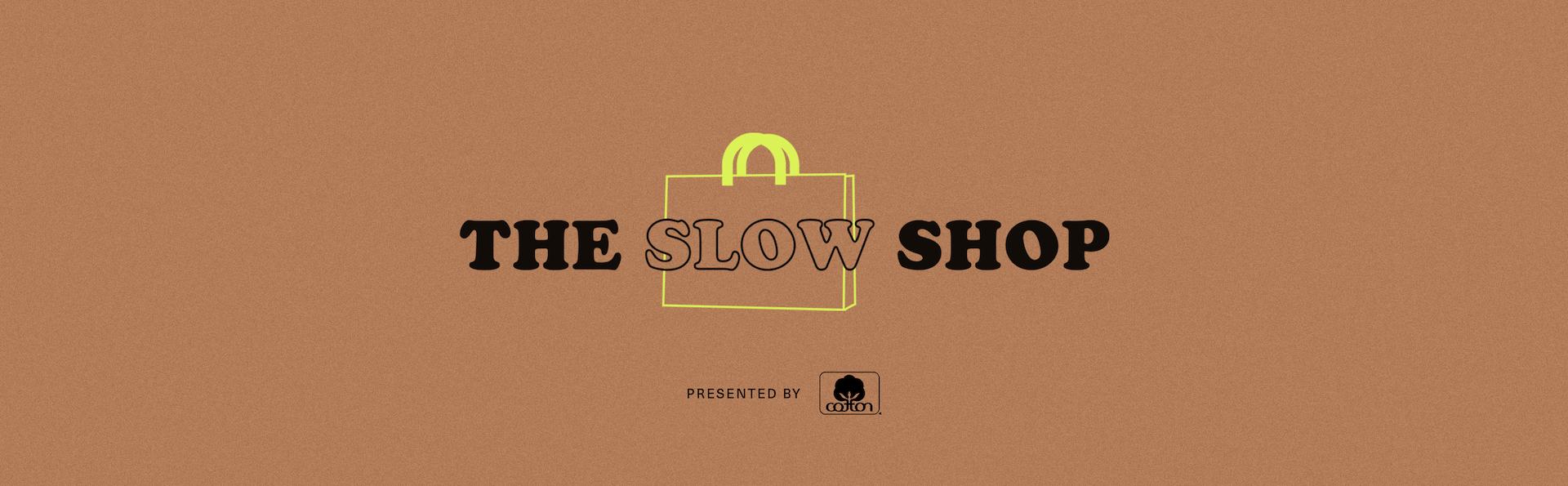 The Slow Shop